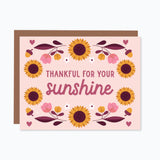 Thankful for Your Sunshine Greeting Card