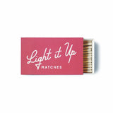 Matches - “Light it Up”