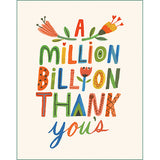 A Million Billion Thank Yous