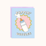 Poppin’ bottles baby card