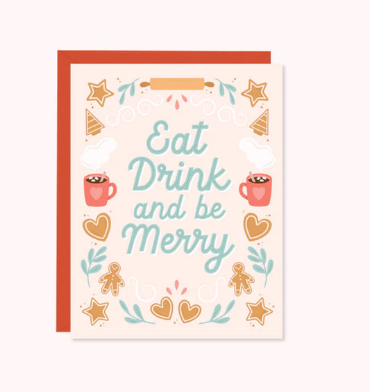 Eat Drink and be Merry Card