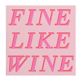 Fine Like Wine Napkins