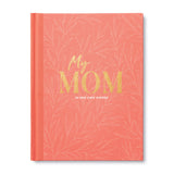 My Mom Journal Book