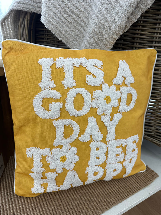 It’s a Good Day Pillow