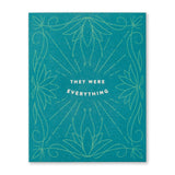 They Were Everything- Sympathy Card