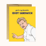 Idiot Sandwich Card