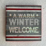 Warm Winter Welcome Sign