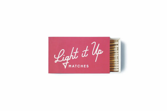 Matches - “Light it Up”