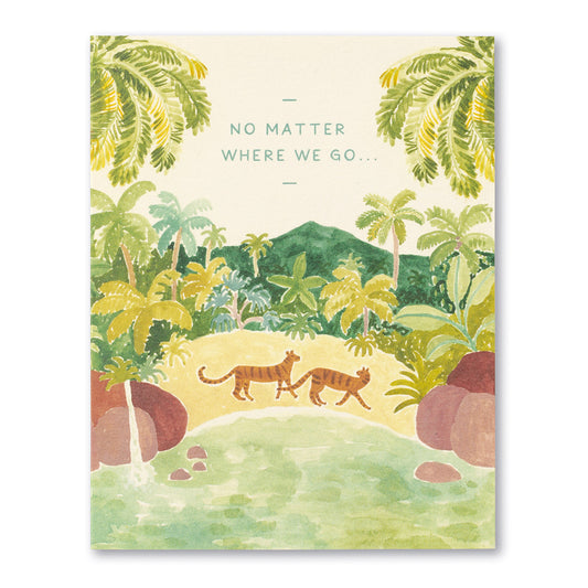 No Matter Where We Go - Card